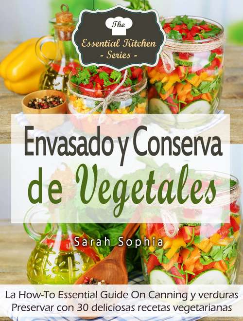 Book cover of Envasado y Conserva de Vegetales
