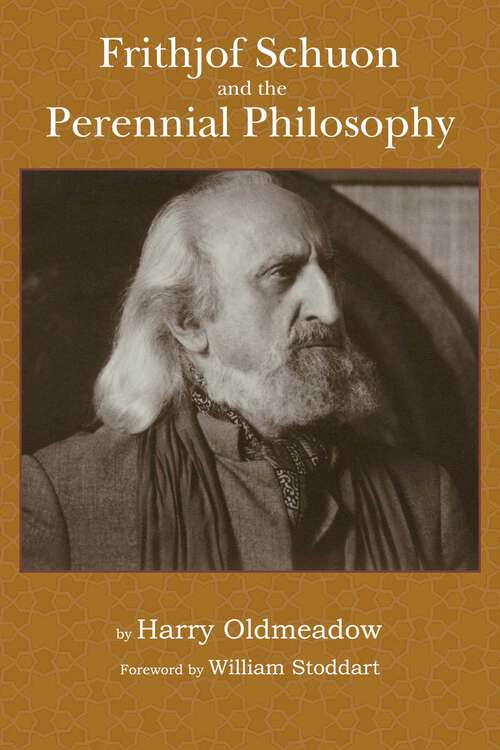 Book cover of Frithjof Schuon and the Perennial Philosophy