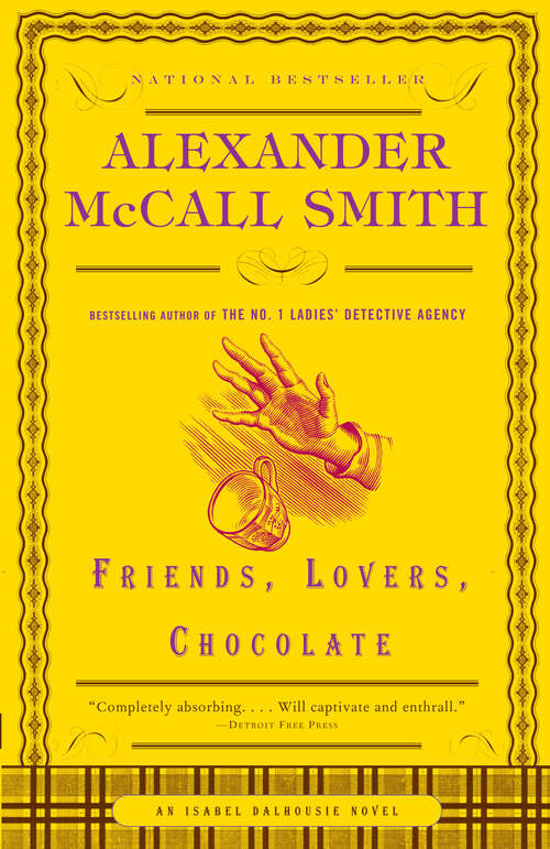 Book cover of Friends, Lovers, Chocolate (Isabel Dalhousie #2)