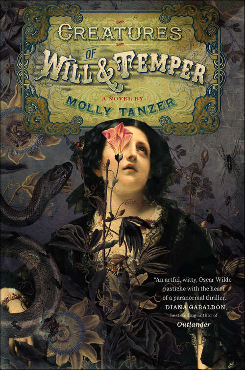 Book cover of Creatures of Will & Temper: A Novel (The Diabolist's Library #1)