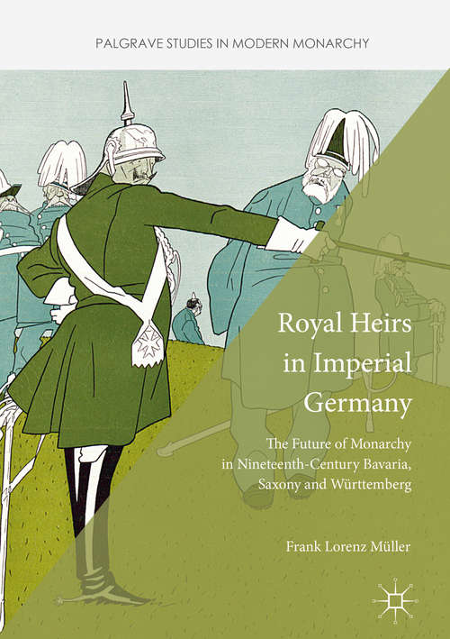 Book cover of Royal Heirs in Imperial Germany