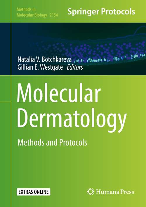 Molecular Dermatology: Methods and Protocols (Methods in Molecular Biology #2154)