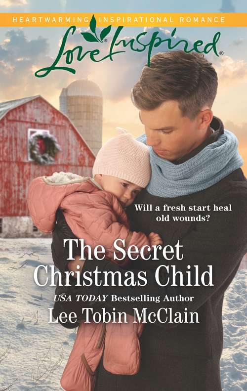 The Secret Christmas Child (Rescue Haven #1)