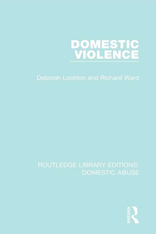 Domestic Violence (Routledge Library Editions: Domestic Abuse #5)