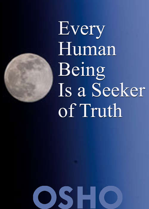 Book cover of Every Human Being Is a Seeker of Truth