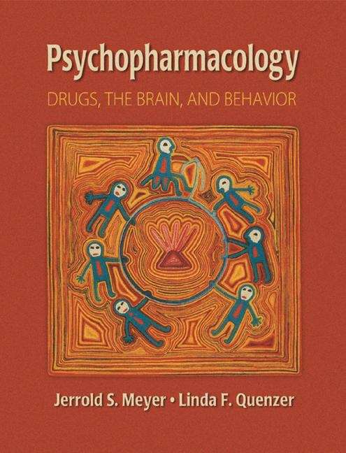 Book cover of Psychopharmacology: Drugs, the Brain, and Behavior (First Edition)