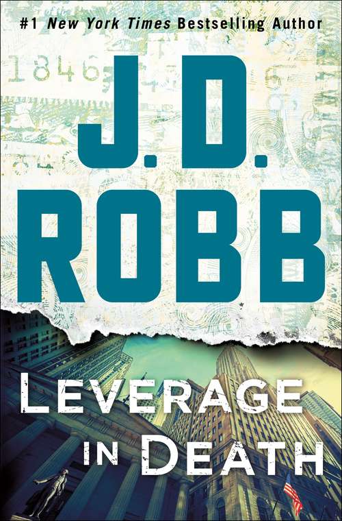 Book cover of Leverage in Death: An Eve Dallas Novel (In Death #47)