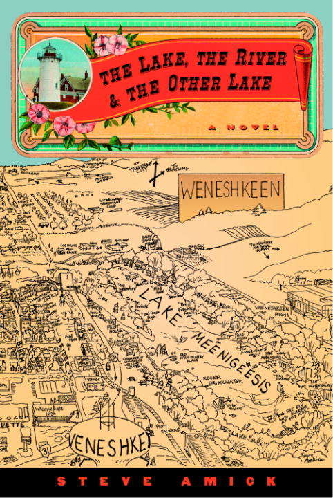 Book cover of The Lake, the River and the Other Lake