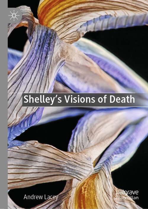 Book cover of Shelley's Visions of Death (2024)