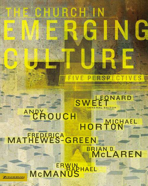 Book cover of The Church in Emerging Culture: Five Perspectives