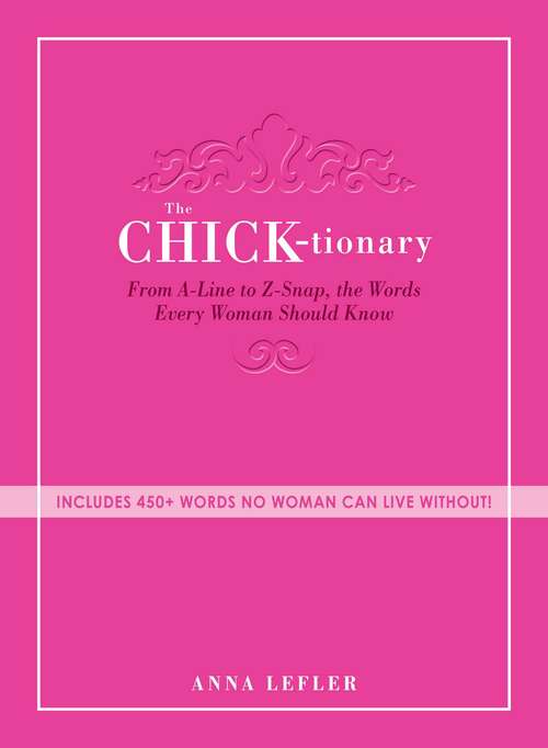 Book cover of The Chicktionary