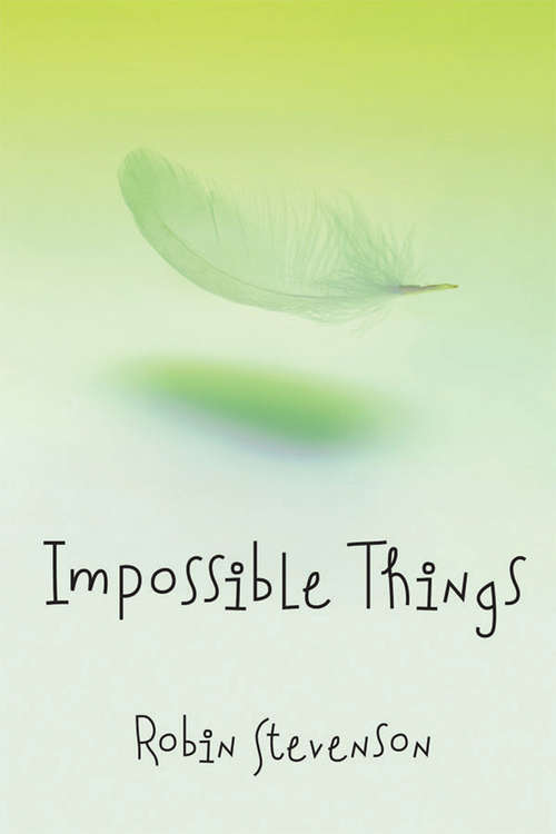 Book cover of Impossible Things (Orca Books)