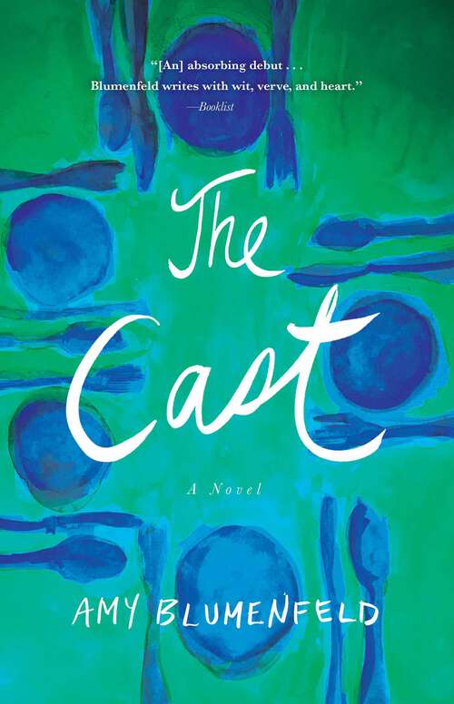 Book cover of The Cast: A Novel