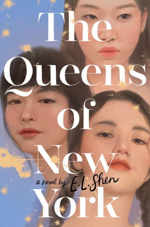 Book cover of The Queens of New York: A Novel