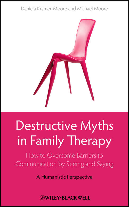 Destructive Myths in Family Therapy