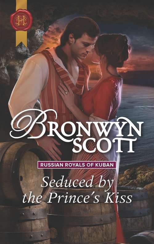 Seduced by the Prince's Kiss (Russian Royals of Kuban #4)