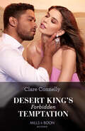 Desert King’s Forbidden Temptation: Italian Nights To Claim The Virgin / Cinderella And The Outback Billionaire / Desert King's Forbidden Temptation / The Baby Behind Their Marriage Merger (The\long-lost Cortéz Brothers Ser. #Book 2)