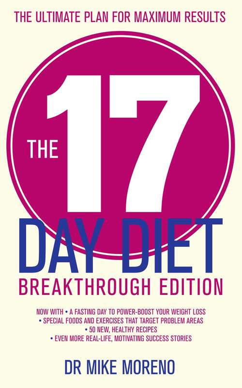 Book cover of The 17 Day Diet Breakthrough Edition