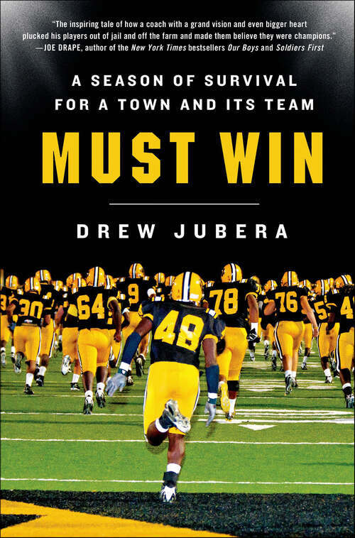 Book cover of Must Win: A Season of Survival for a Town and Its Team