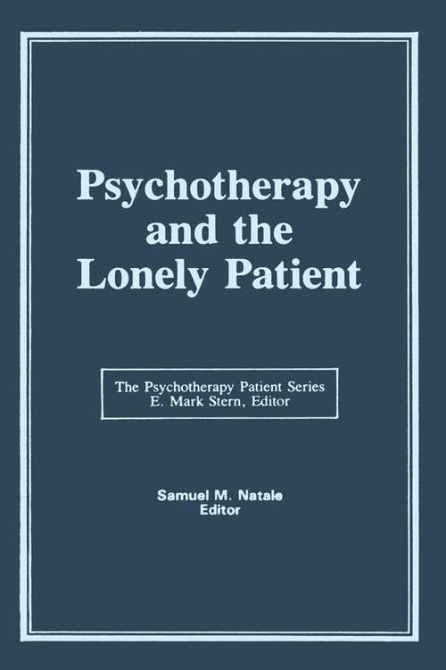 Book cover of Psychotherapy and the Lonely Patient