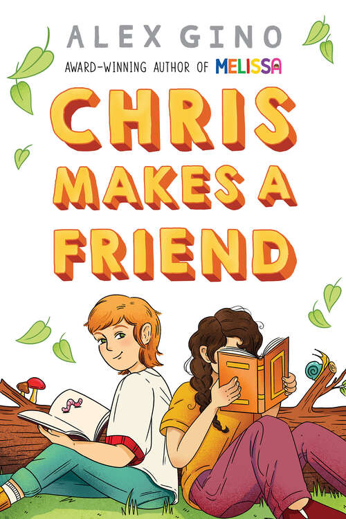 Book cover of Chris Makes a Friend
