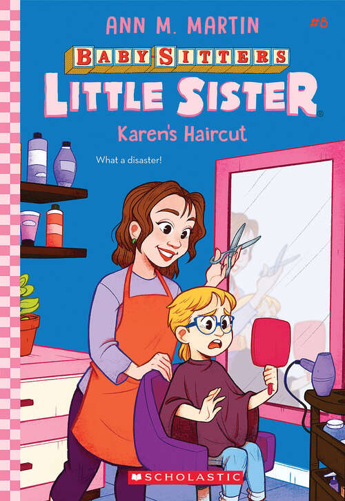 Book cover of Karen's Haircut (Baby-Sitters Little Sister #8)