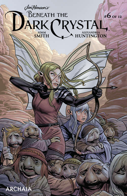 Book cover of Jim Henson's Beneath the Dark Crystal #6 (Jim Henson's Dark Crystal #6)