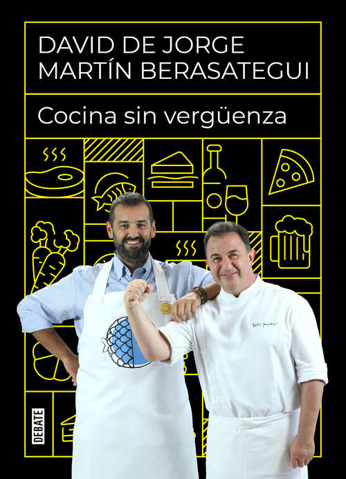 Book cover of Cocina sin vergüenza: Recetas para disfrutar comiendo en casa