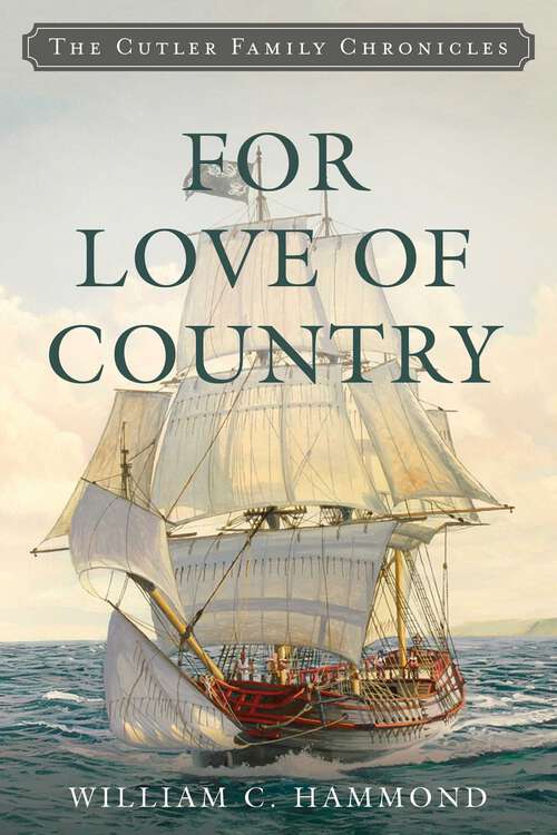 Book cover of For Love of Country (Cutler Family Chronicles)