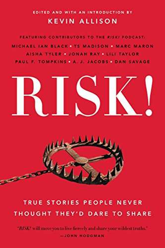 Book cover of RISK!: True Stories People Never Thought They'd Dare to Share (The\wiley Series In Personality Disorders Ser. #2)