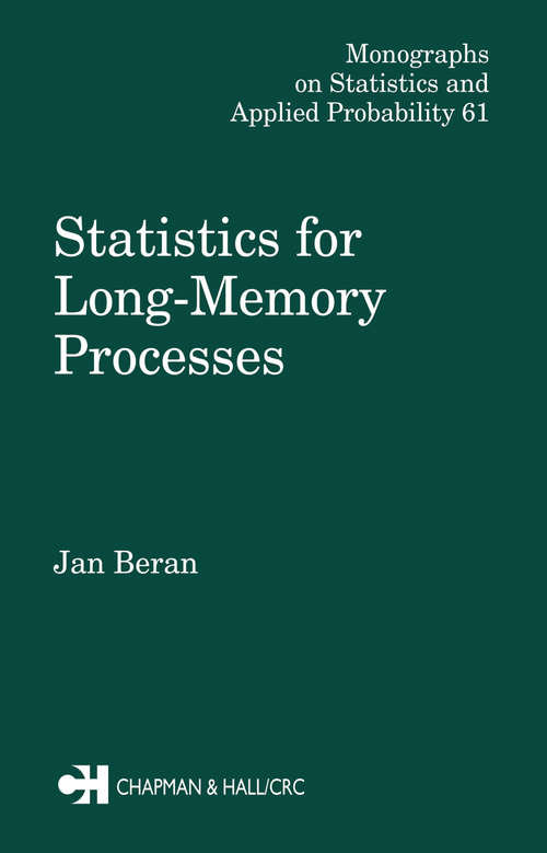 Statistics for Long-Memory Processes (Chapman And Hall/crc Monographs On Statistics And Applied Probability Ser. #61)