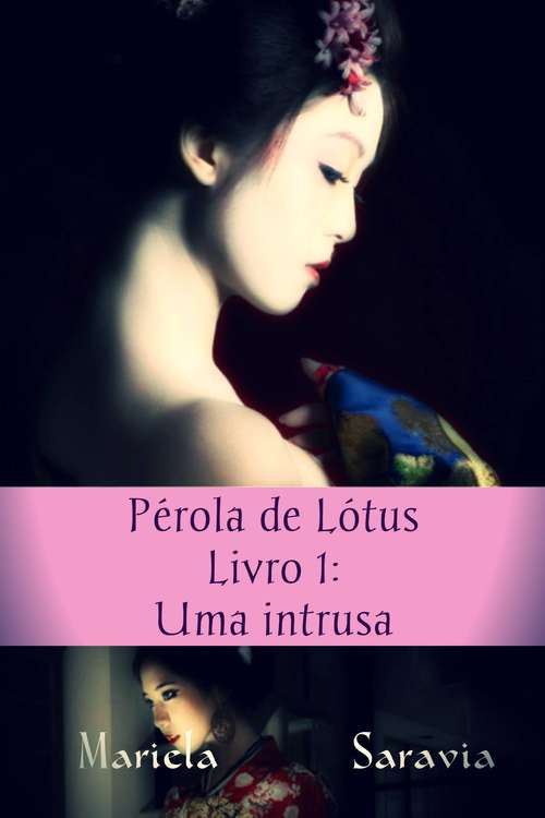 Book cover of Pérola de Lótus: Uma intrusa