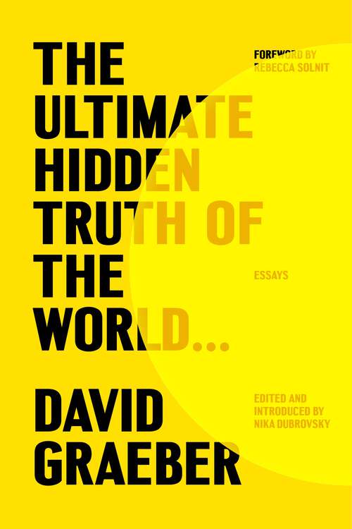 Book cover of The Ultimate Hidden Truth of the World . . .: Essays