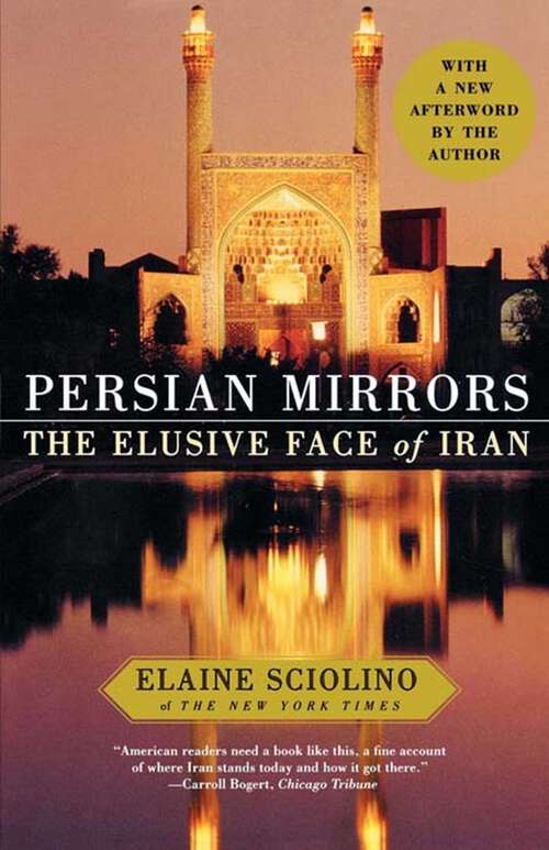 Book cover of Persian Mirrors: The Elusive Face of Iran