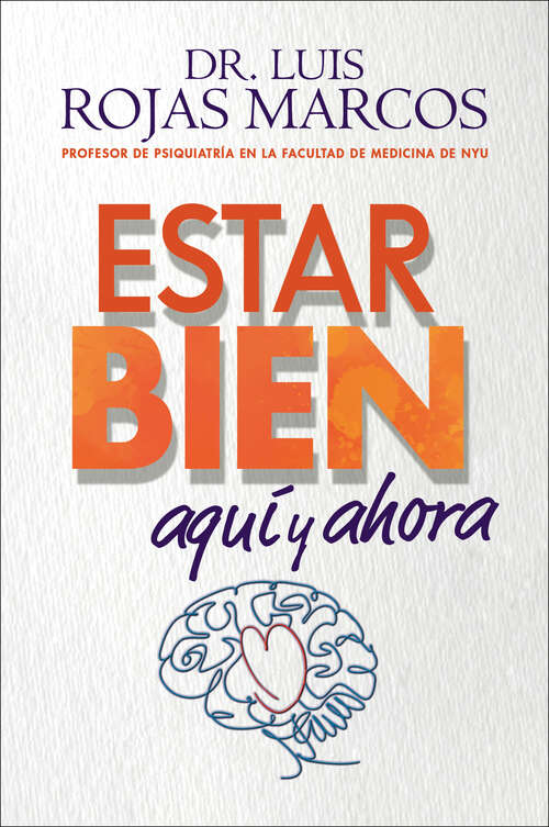 Book cover of Feel Better \ Estar bien (Spanish edition): Aquí y ahora