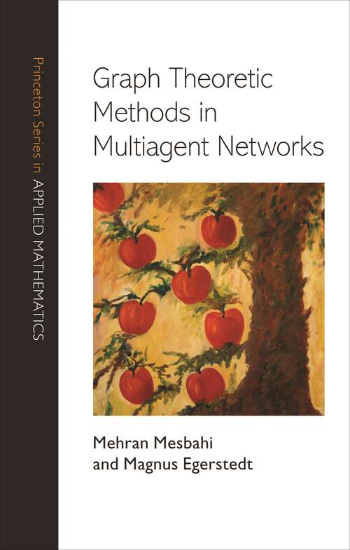 Book cover of Graph Theoretic Methods in Multiagent Networks