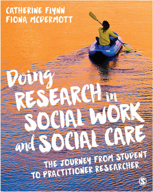 Book cover of Doing Research in Social Work and Social Care: The Journey from Student to Practitioner Researcher