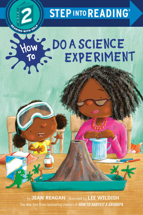 Book cover of How to Do a Science Experiment (Step into Reading)