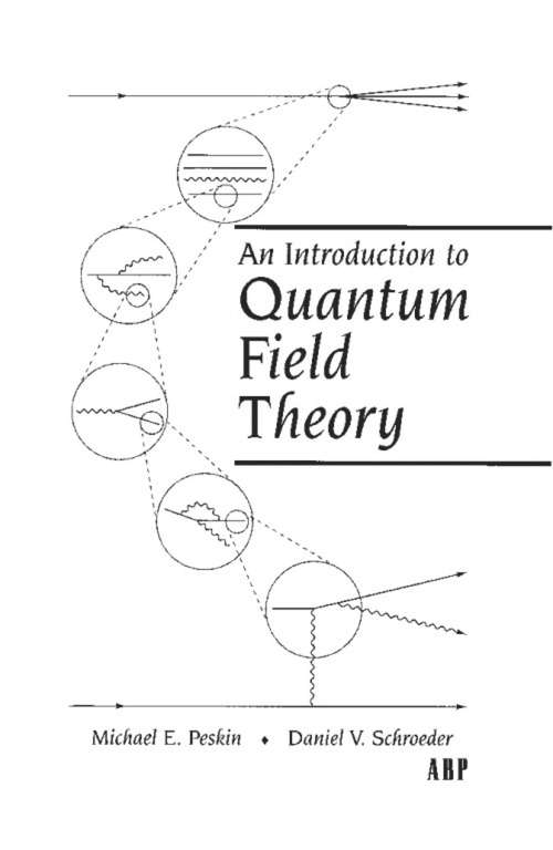 Book cover of An Introduction To Quantum Field Theory