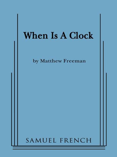Book cover of When Is a Clock