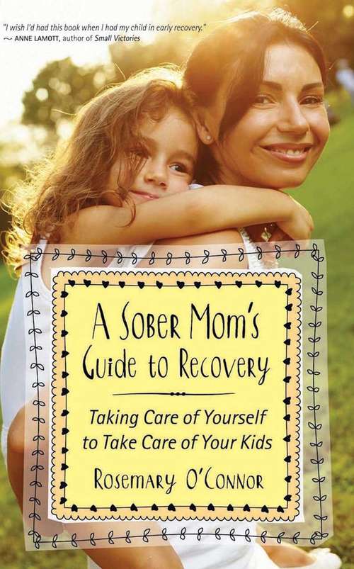 Book cover of A Sober Mom's Guide to Recovery