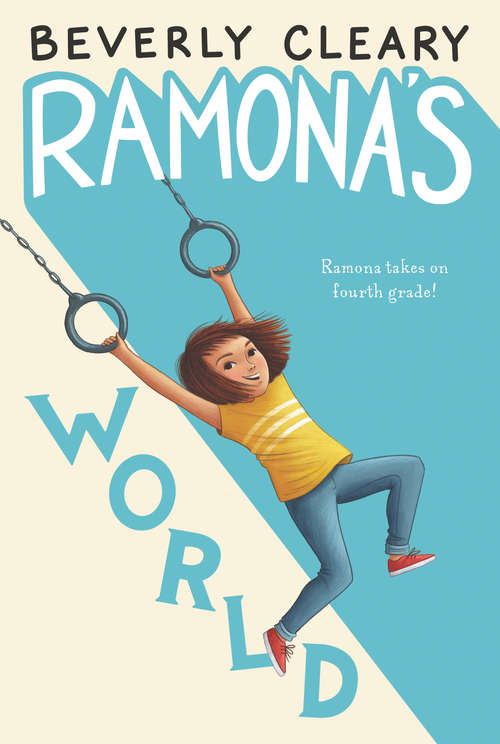 Book cover of Ramona's World (Ramona Quimby #8)