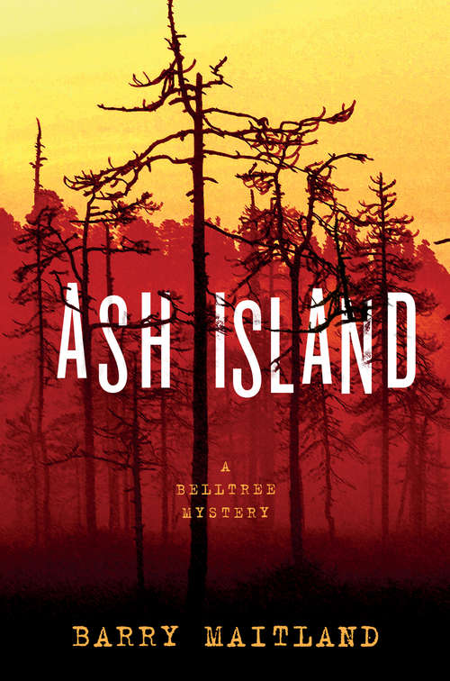 Book cover of Ash Island: A Belltree Mystery