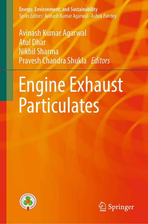 Engine Exhaust Particulates (Energy, Environment, and Sustainability)