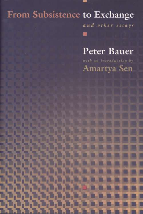 Book cover of From Subsistence to Exchange and Other Essays (New Forum Books #32)