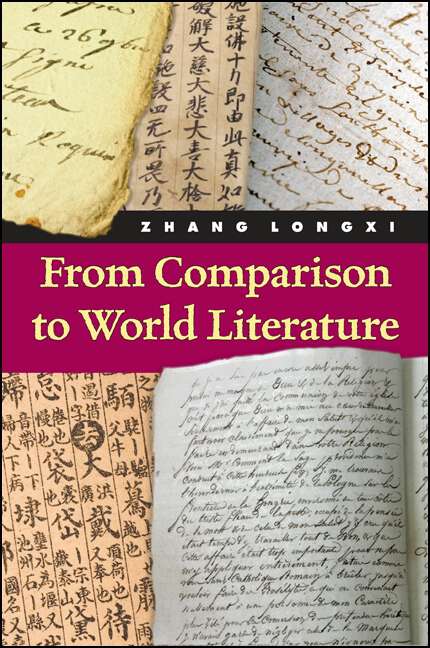 Book cover of From Comparison to World Literature (SUNY series in Chinese Philosophy and Culture)