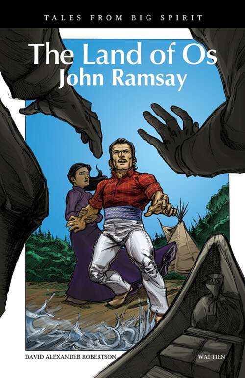 Book cover of The Land of Os: John Ramsay (Tales from Big Spirit #6)
