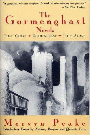 Book cover of The Gormenghast Novels