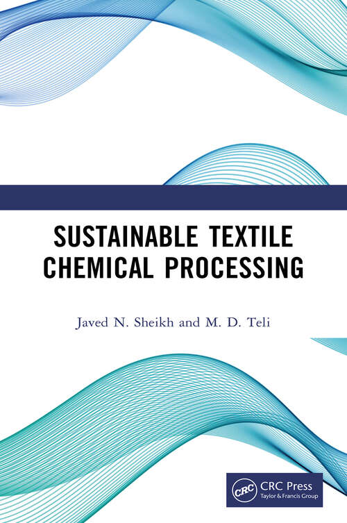 Book cover of Sustainable Textile Chemical Processing