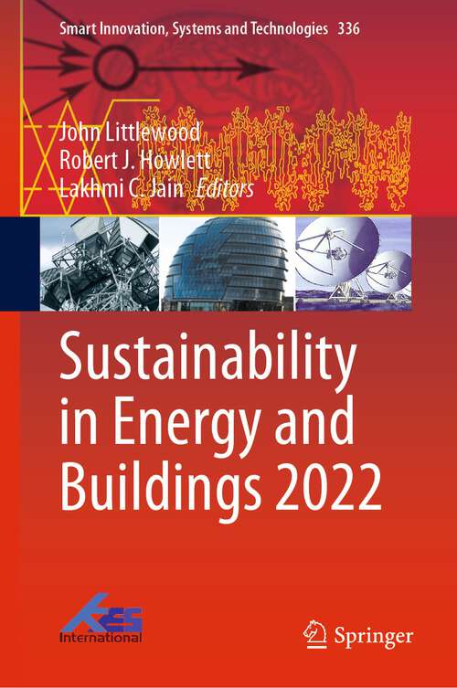 Sustainability in Energy and Buildings 2022 (Smart Innovation, Systems and Technologies #336)